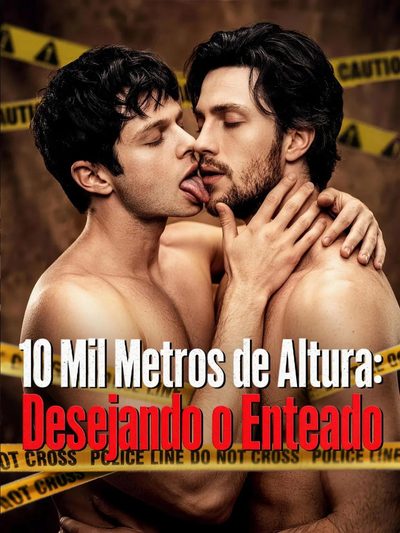 10 Mil Metros de Altura: Desejando o Enteado