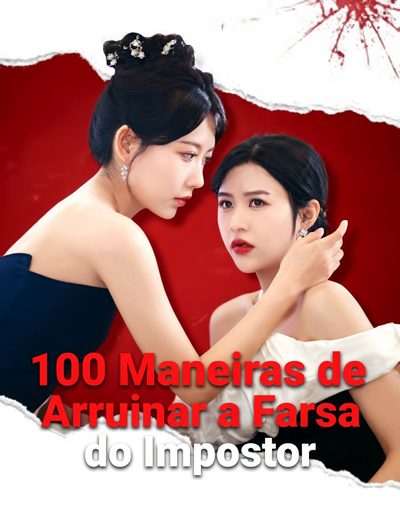 100 Ways To Ruin the Imposter - 100 Maneiras de Arruinar a Farsa do Impostor