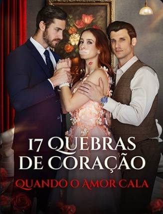 17 Quebras de Coração Quando o Amor Cala