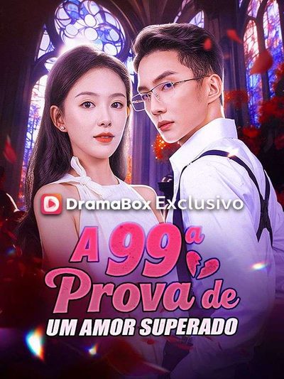 A 99 Prova de Um Amor Superado