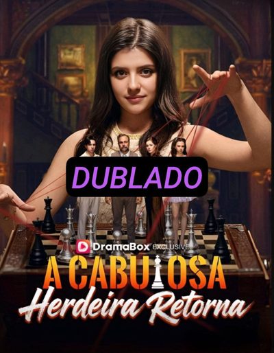 A Cabulosa Herdeira Retorna