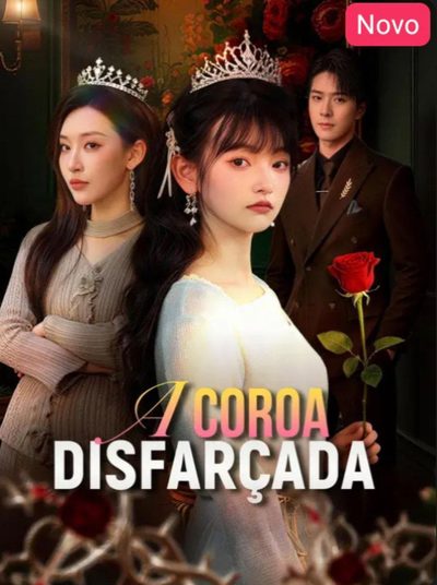A Coroa Disfarçada