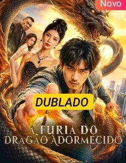 A Fúria do Dragão Adormecido