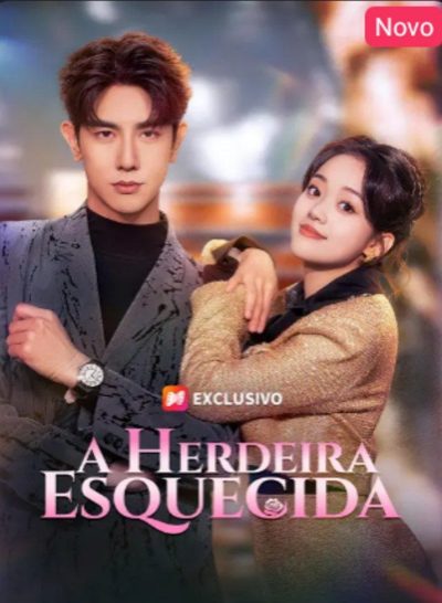 A Herdeira Esquecida