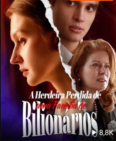 A Herdeira Perdida de uma Família de Bilionários