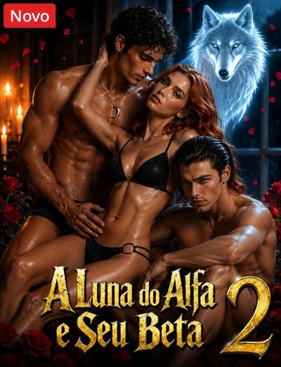 A Luna do Alfa e Seu Beta 2 -