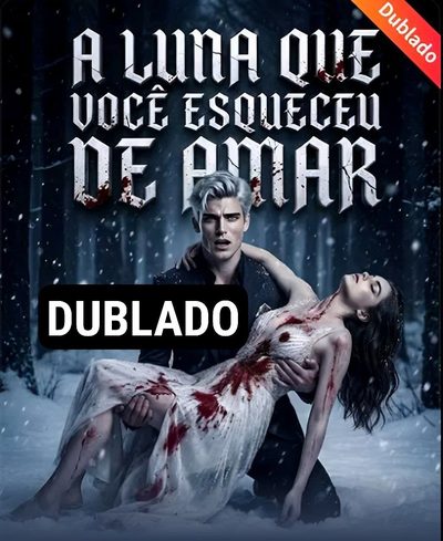 A Luna que Você Esqueceu de Amar