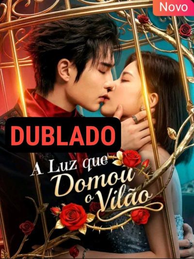 A Luz que Domou o Vilão