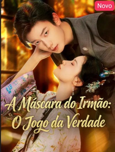 A Máscara do Irmão: o Jogo da Verdade