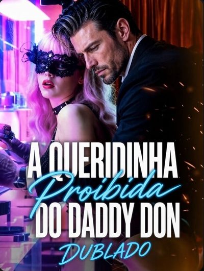 A Queridinha Proibida do Daddy Don