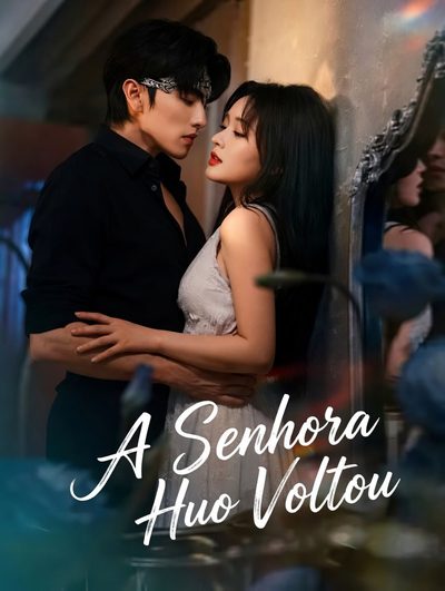 A Senhora Huo Voltou