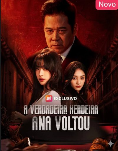 A Verdadeira Herdeira Ana Voltou