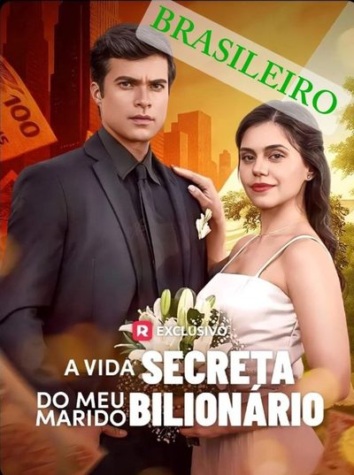 A Vida Secreta do Meu Marido Bilionário Brasileiro