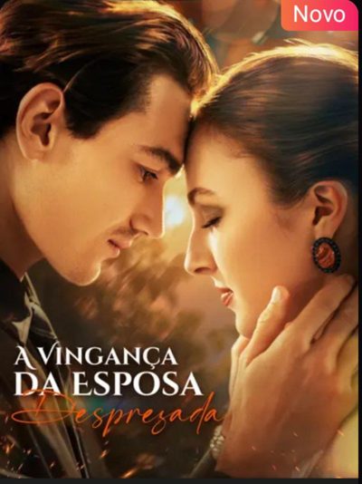 A Vingança da Esposa Desprezada🌟