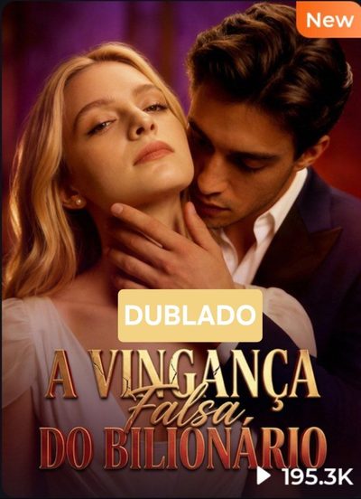 A Vingança Falsa do Bilionário