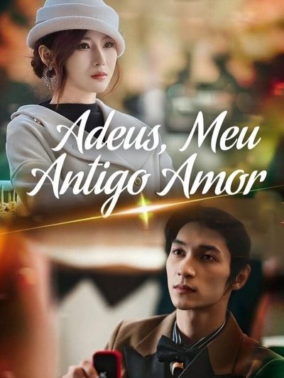 Adeus, Meu Antigo Amor