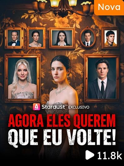 Agora Eles Querem que Eu Volte!