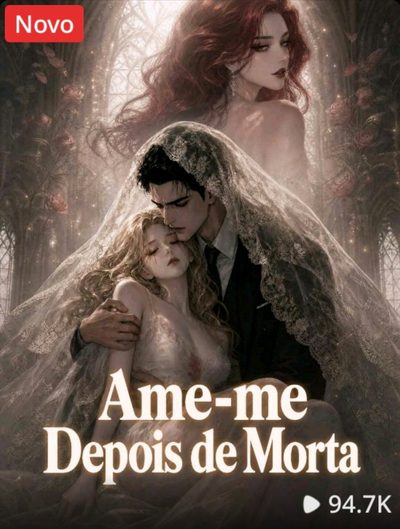 Ame-me Depois de Morta