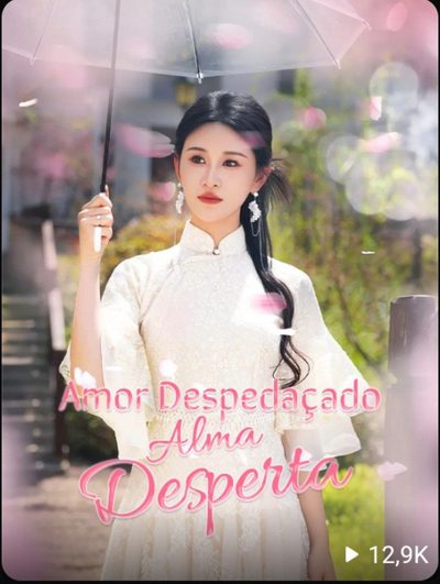 Amor Despedaçado Alma Desperta