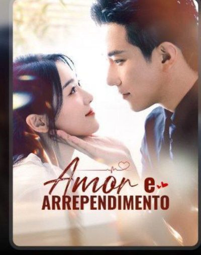 Amor e Arrependimento