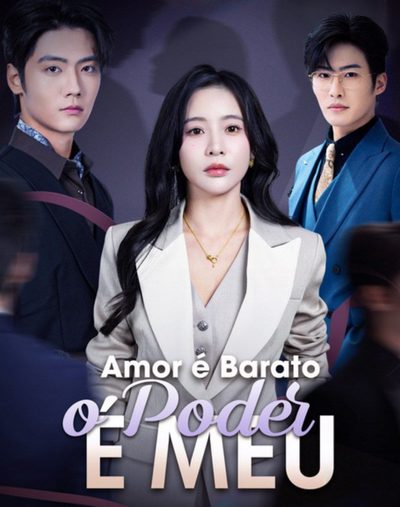 Amor É Barato o Poder É Todo Meu