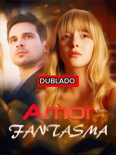 Amor Fantasma