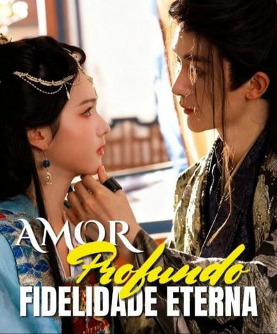 Amor Profundo, Fidelidade Eterna