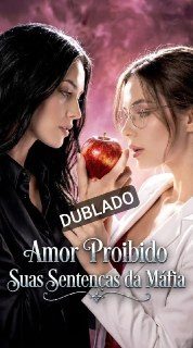 Amor Proibido Suas Sentenças da Máfia