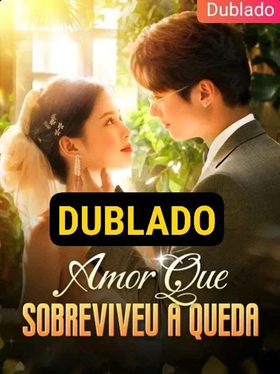 Amor que Sobreviveu à Queda