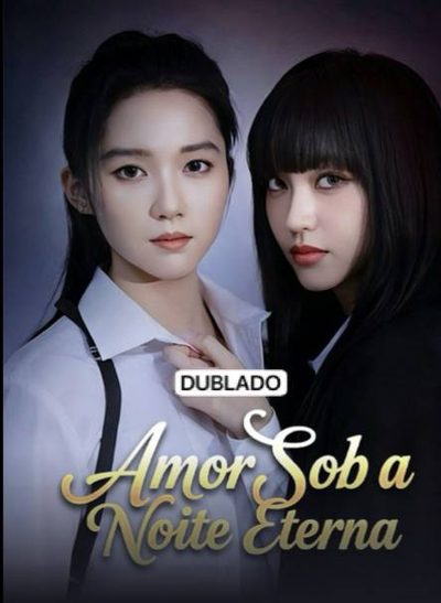 Amor sob a Noite Eterna