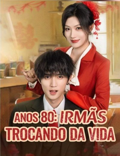 Anos 80: Irmãs Trocando da Vida