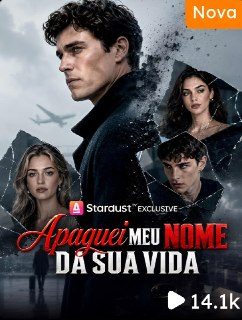 Apaguei Meu Nome da Sua Vida