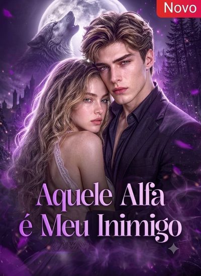 Aquele Alfa É Meu Inimigo.