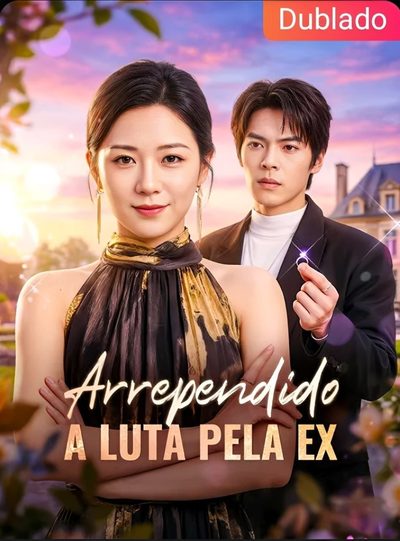 Arrependido: a Luta Pela Ex
