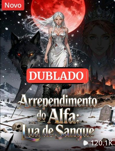 Arrependimento do Alfa: Lua