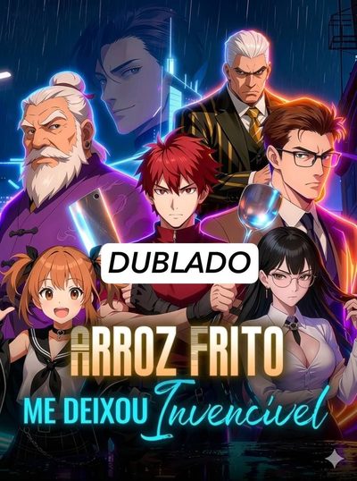 Arroz Frito Me Deixou Invencível