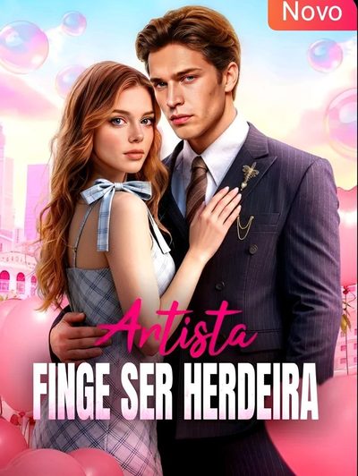 Artista Finge Ser Herdeira