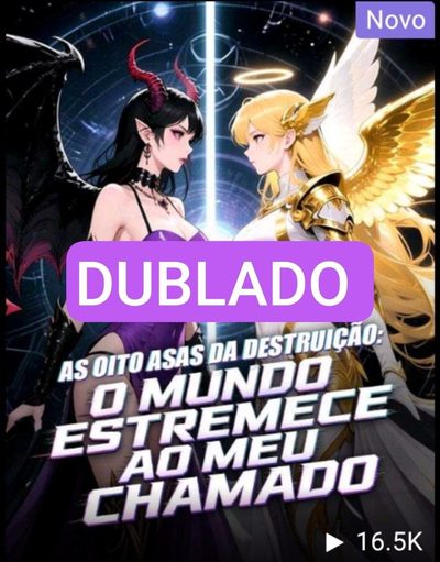 As Oito Asas da Destruição: o Mundo Estremesse ao Meu Chamado
