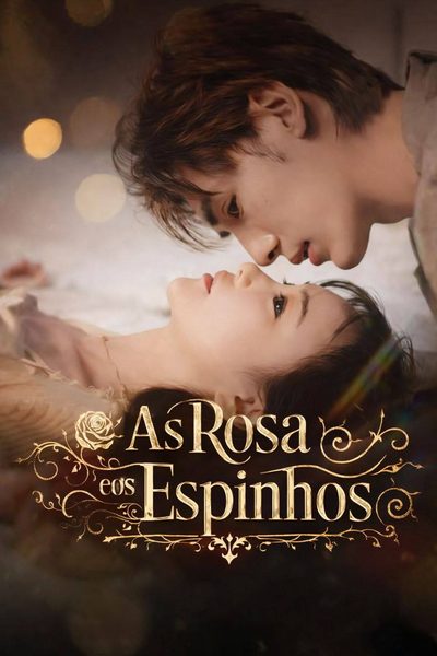 As Rosa e os Espinhos