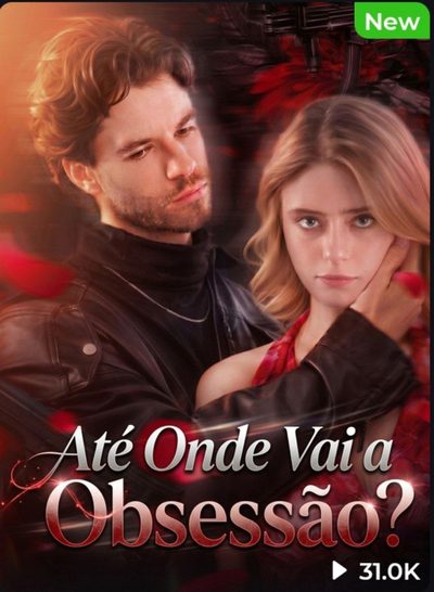 Até Onde Vai a Obsessão?