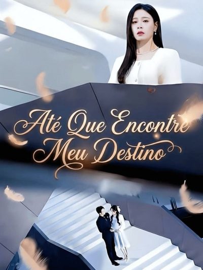 Até que Encontre Meu Destino