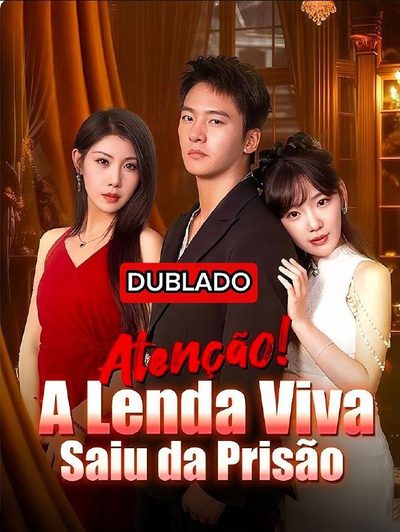 Atenção a Lenda Viva Saiu da Prisão