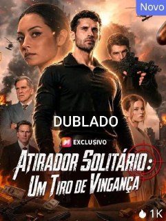 Atirador Solitário: Um Tiro de Vingança