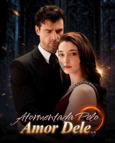 Atormentada Pelo Amor Dele