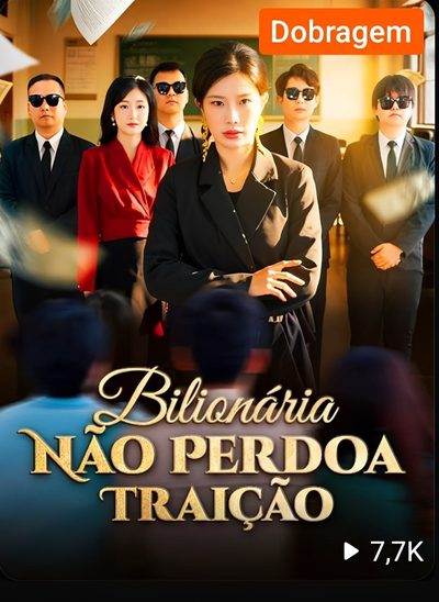 Bilionária Não Perdoa