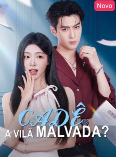 Cadê a Vilã Malvada?