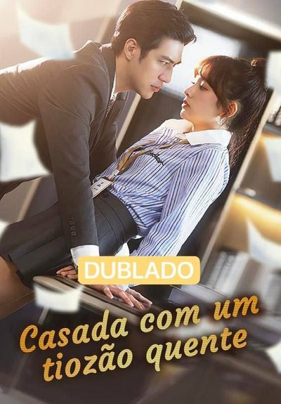 Casada com Um Tiozão Quente