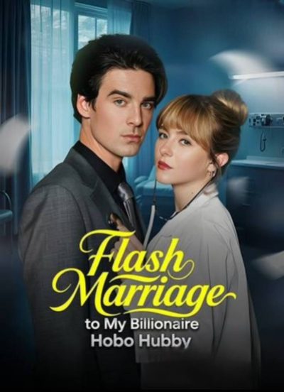 Casamento Relâmpago com Meu Marido Bilionário Mendigo Flash Marriage To My Billionaire Hobo Hubby