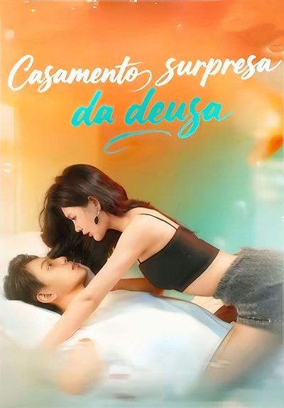 Casamento Surpresa da Deusa