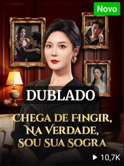Chega de Fingir na Verdade Sou Sua Sogra